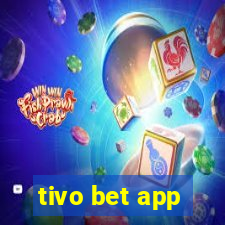 tivo bet app